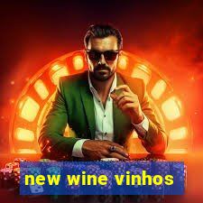 new wine vinhos